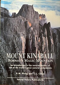 Mount Kinabalu, Borneo's Magic Mountain
